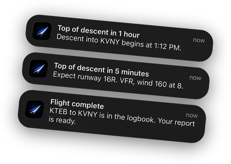 Cobalt notifications: top of descent in 1 hour, top of descent in 5 minutes, and flight complete